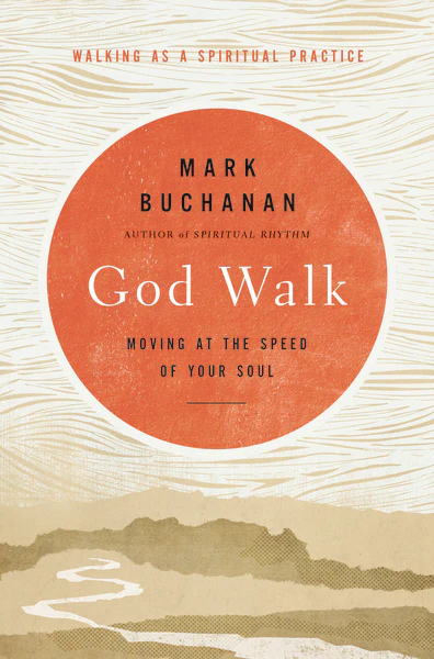 God Walk: Moving at the Speed of Your Soul - Image 2