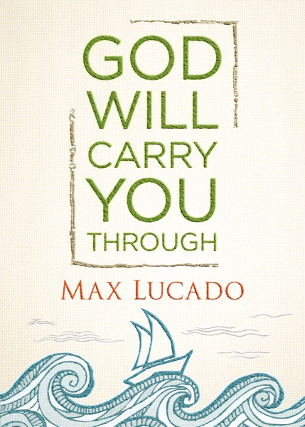God Will Carry You Through: Encouragement for Tough Times - Image 2