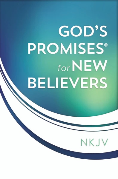 God's Promises for New Believers: Encouragement and Hope for Your Life with Christ - Image 3