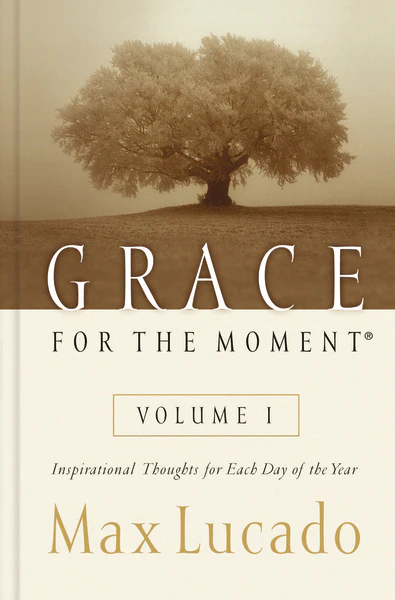 Grace for the Moment Volume I, Hardcover: Inspirational Thoughts for Each Day of the Year (A 365-Day Devotional)
