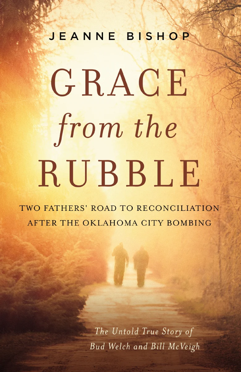 Grace from the Rubble: Two Fathers' Road to Reconciliation after the Oklahoma City Bombing - Image 2