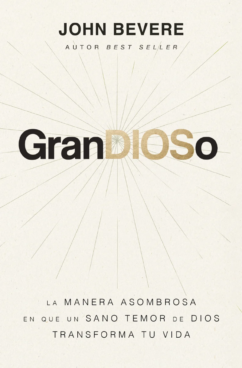 GranDIOSo: La manera asombrosa en que un sano temor de Dios transforma tu vida - Image 4