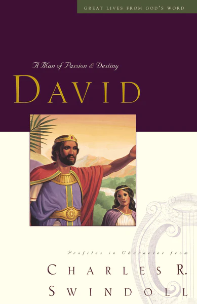 Great Lives: David: A Man of Passion and Destiny (Discover More About the Real King David of the Bible. The Perfect Gift for Fans of House of David)