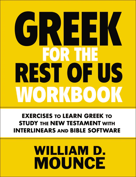 Greek for the Rest of Us Workbook: Exercises to Learn Greek to Study the New Testament with Interlinears and Bible Software - Image 2
