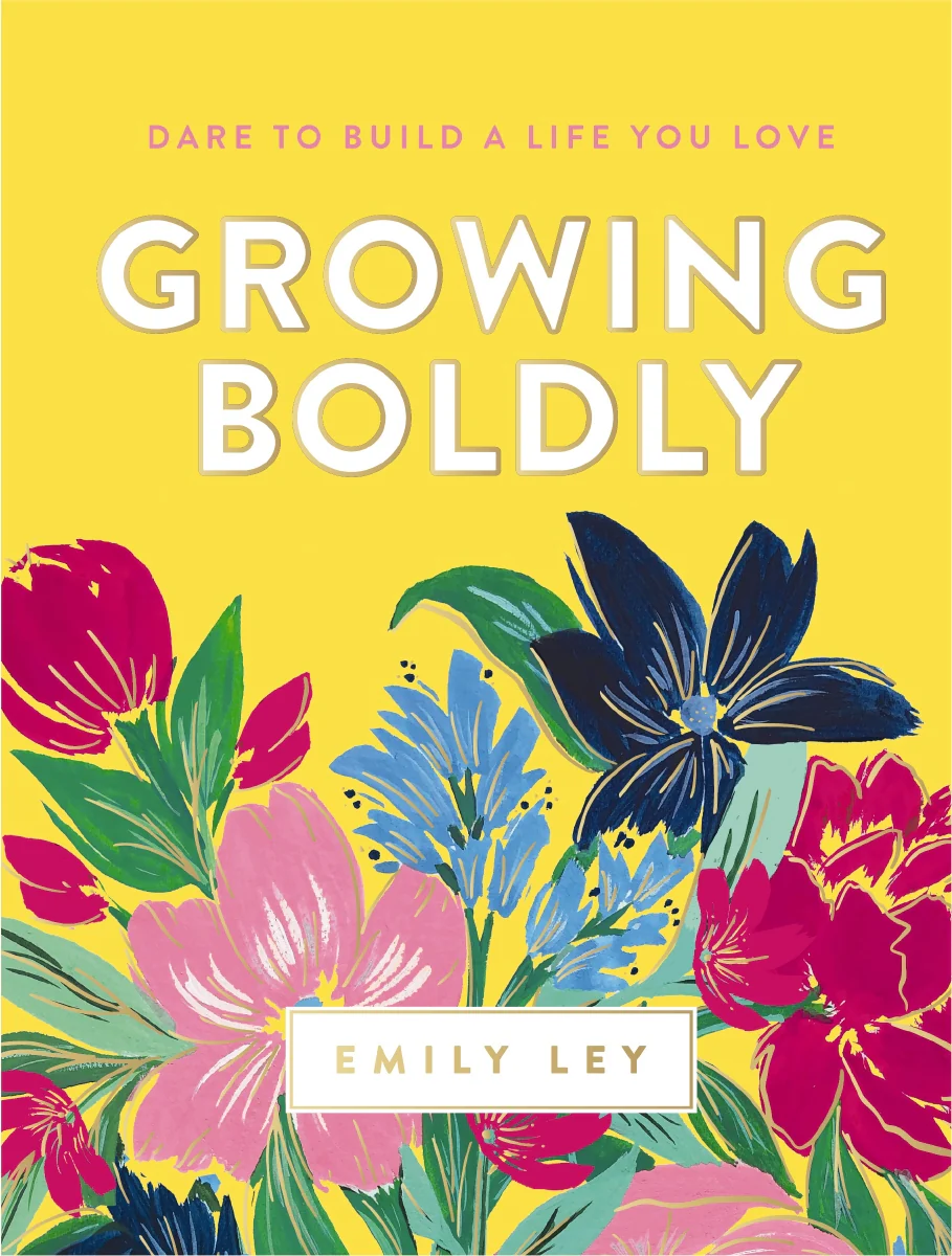Growing Boldly: Dare to Build a Life You Love - Image 7