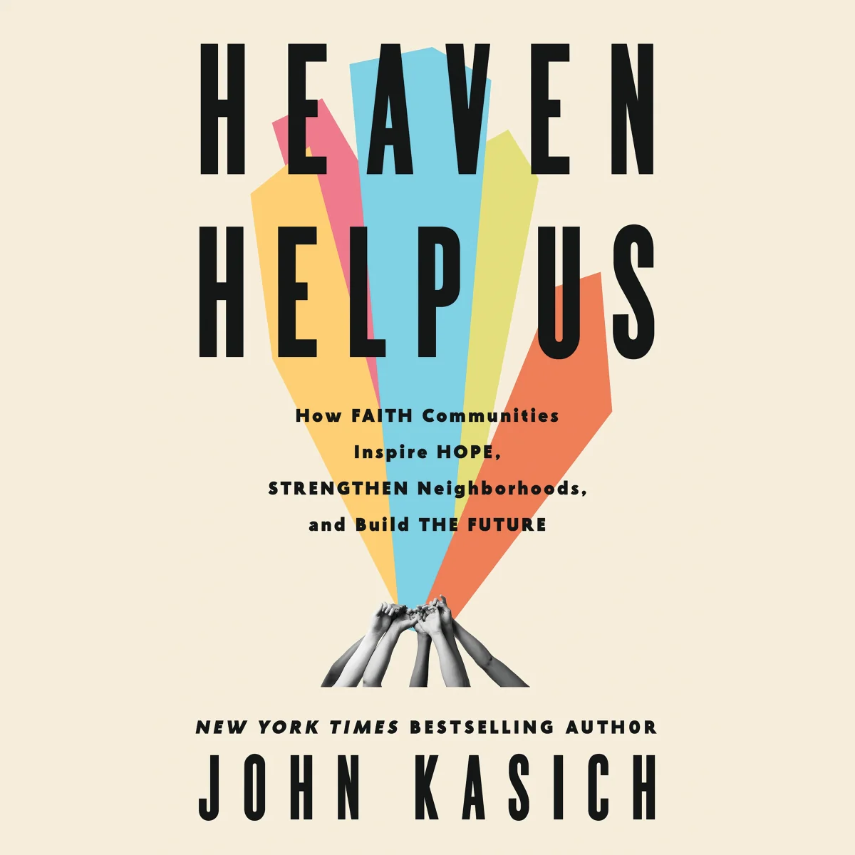 Heaven Help Us: How Faith Communities Inspire Hope, Strengthen Neighborhoods, and Build the Future - Audiobook (Unabridged)