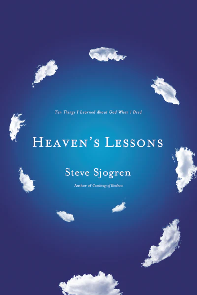Heaven's Lessons: Ten Things I Learned About God When I Died - Image 2