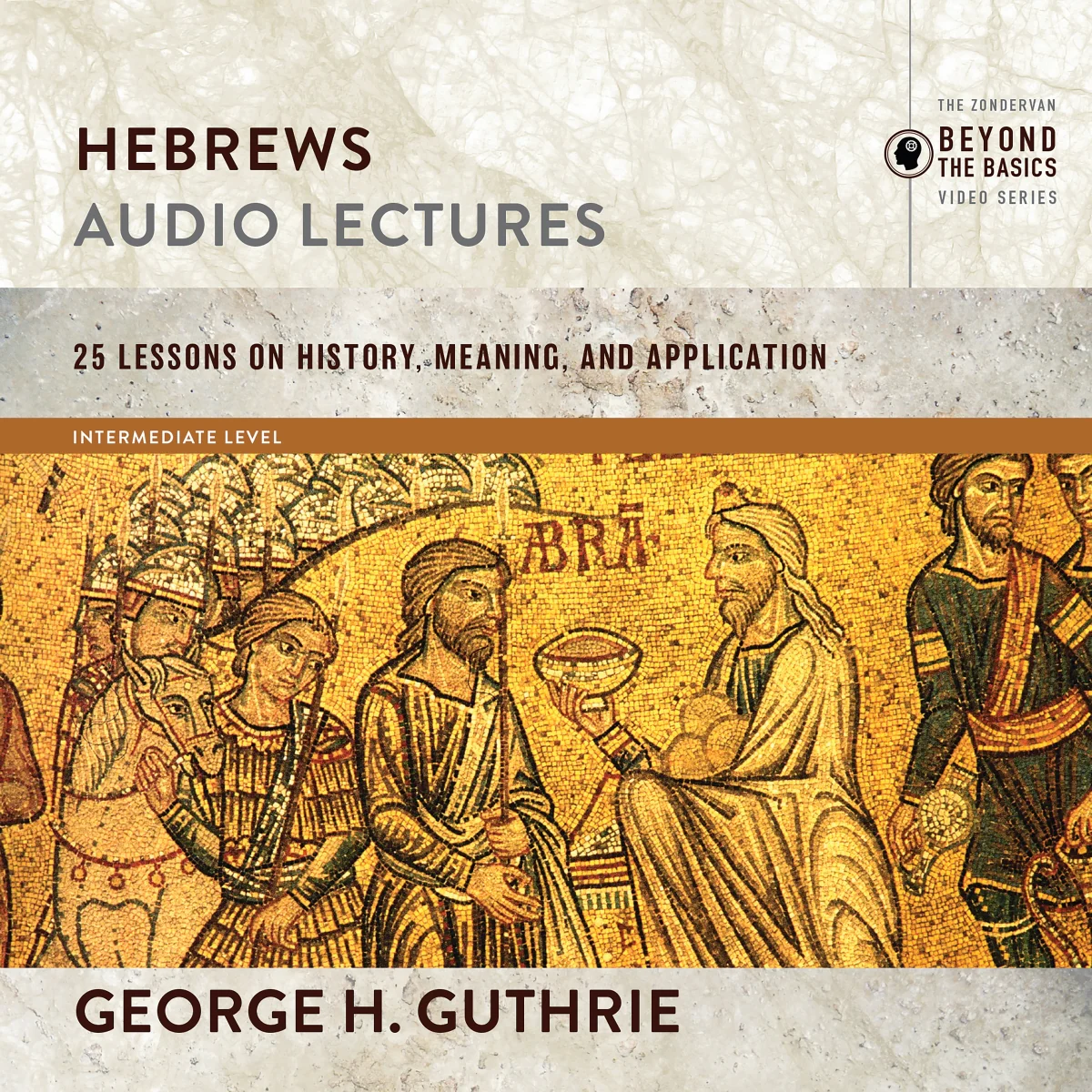 Hebrews: Audio Lectures: 26 Lessons on History, Meaning, and Application - Audiobook (Unabridged)