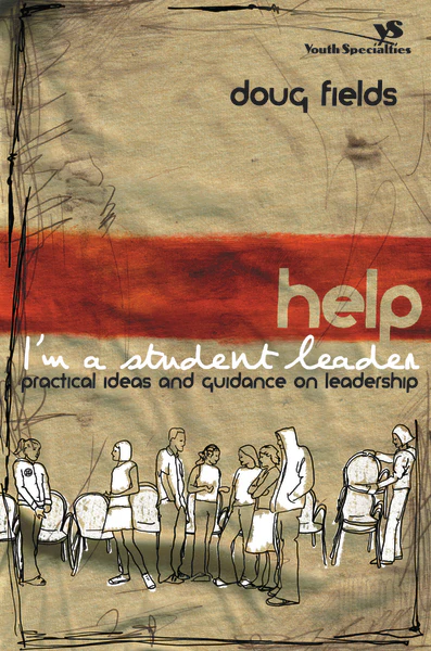 Help! I'm a Student Leader: Practical Ideas and Guidance on Leadership - Image 2
