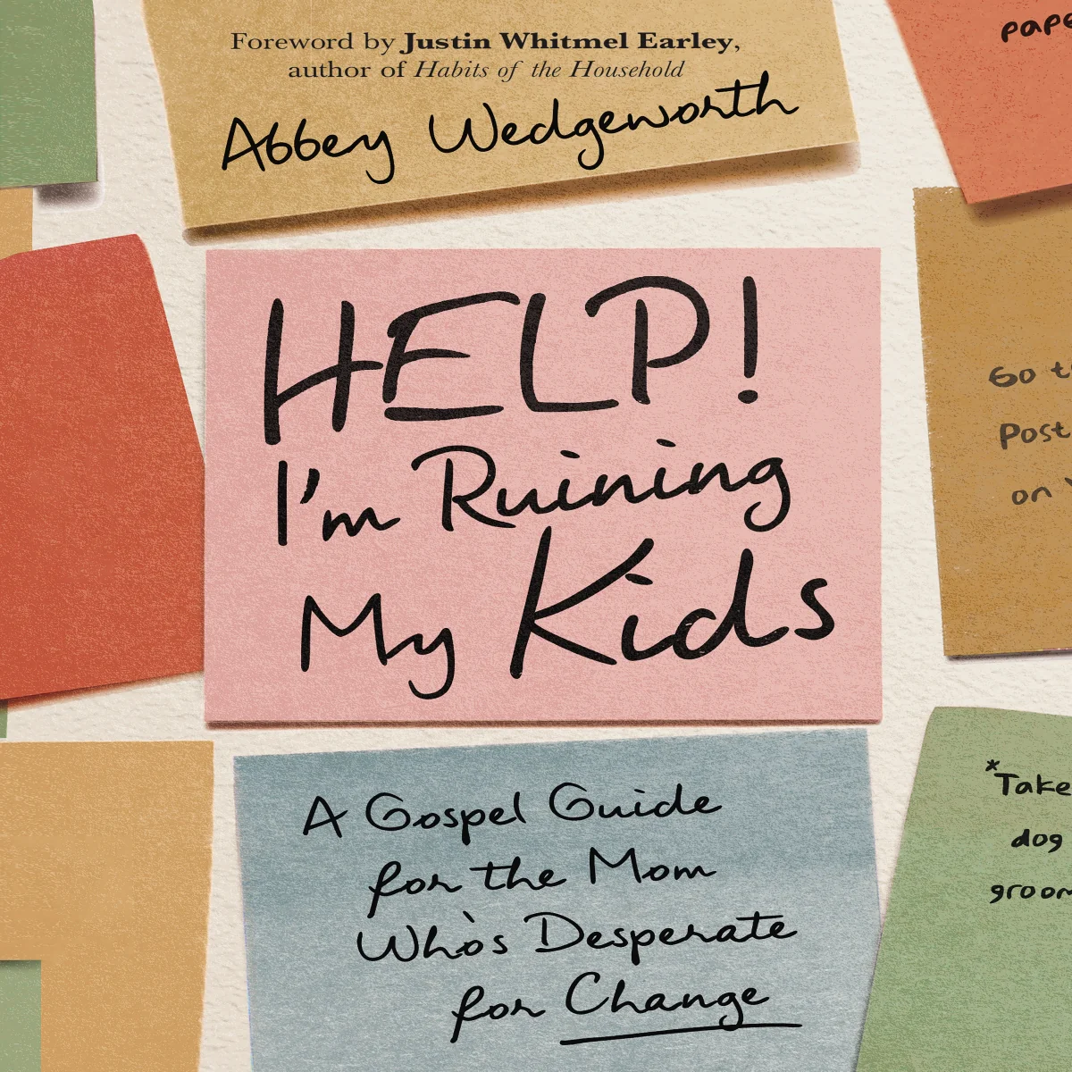 Help! I'm Ruining My Kids: A Gospel Guide for the Mom Who's Desperate for Change - Audiobook (Unabridged)