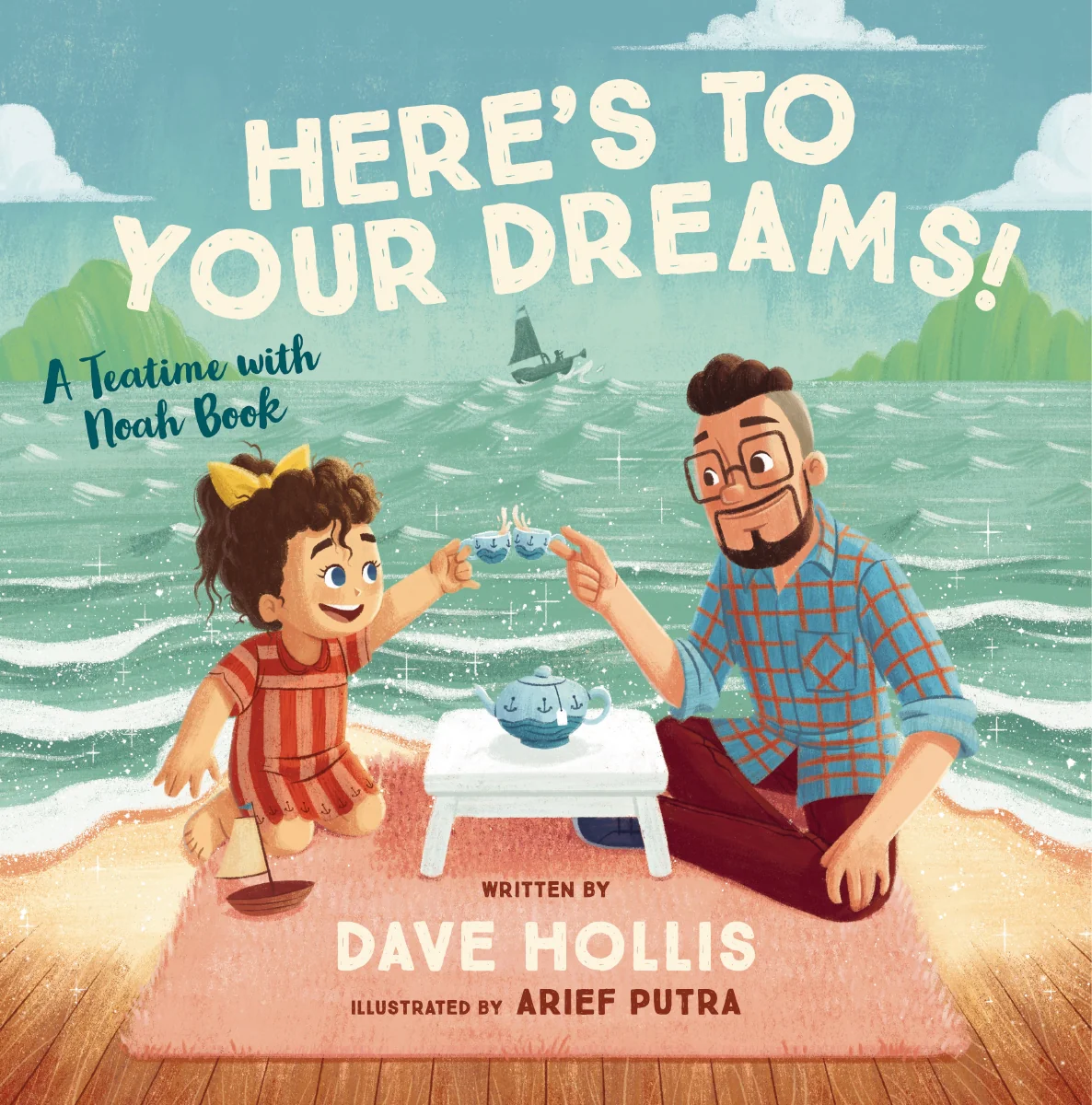 Here's to Your Dreams!: A Teatime with Noah Book - Image 10