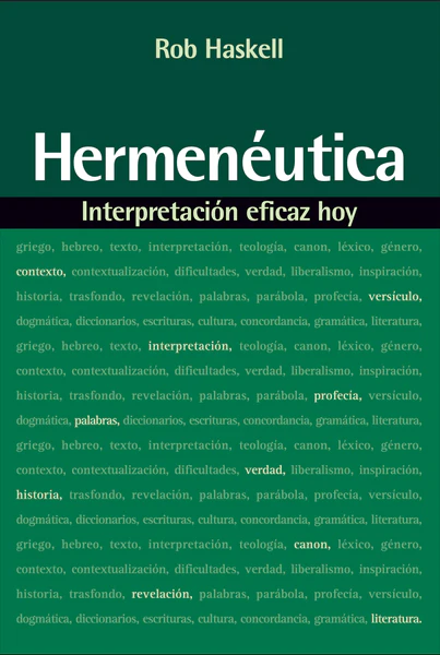 Hermenéutica: Interpretación eficaz hoy