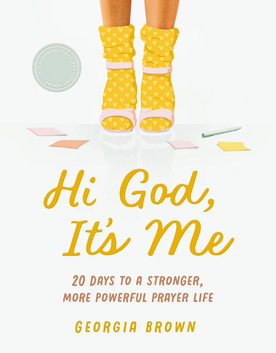 Hi God, It’s Me: 20 Days to a Strong and Powerful Prayer Life - Prayer Devotional