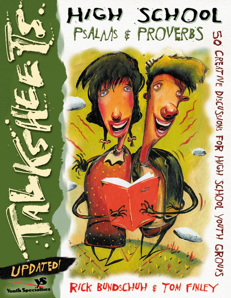 High School Talksheets Psalms and Proverbs-Updated!: 50 Creative Discussions for High School Youth Groups - Image 2