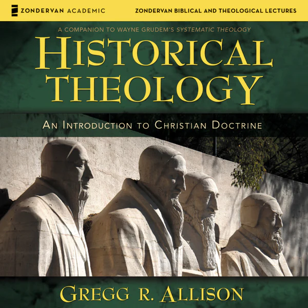 Historical Theology: Audio Lectures: An Introduction to Christian Doctrine - Audiobook (Unabridged)