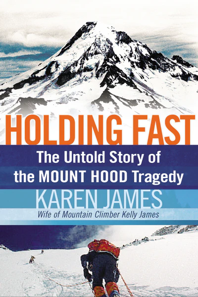 Holding Fast: The Untold Story of the Mount Hood Tragedy - Image 2