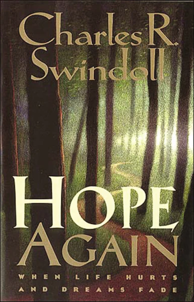Hope Again: When Life Hurts and Dreams Fade