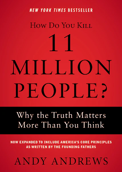 How Do You Kill 11 Million People?: Why the Truth Matters More Than You Think - Image 3