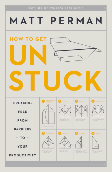 How to Get Unstuck: Breaking Free from Barriers to Your Productivity - Image 2