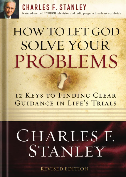 How to Let God Solve Your Problems: 12 Keys to Finding Clear Guidance in Life's Trials - Image 2