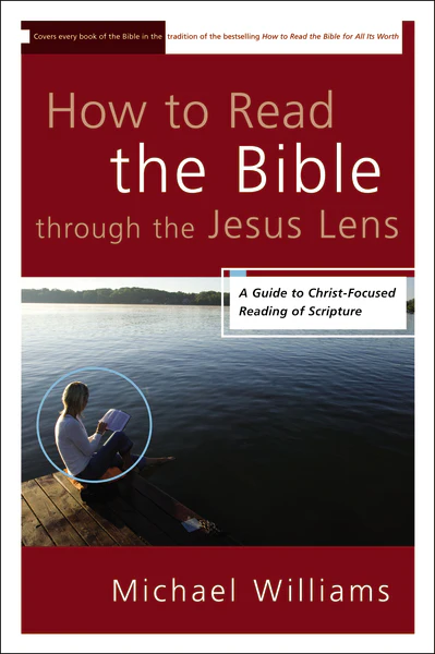 How to Read the Bible through the Jesus Lens: A Guide to Christ-Focused Reading of Scripture - Image 2