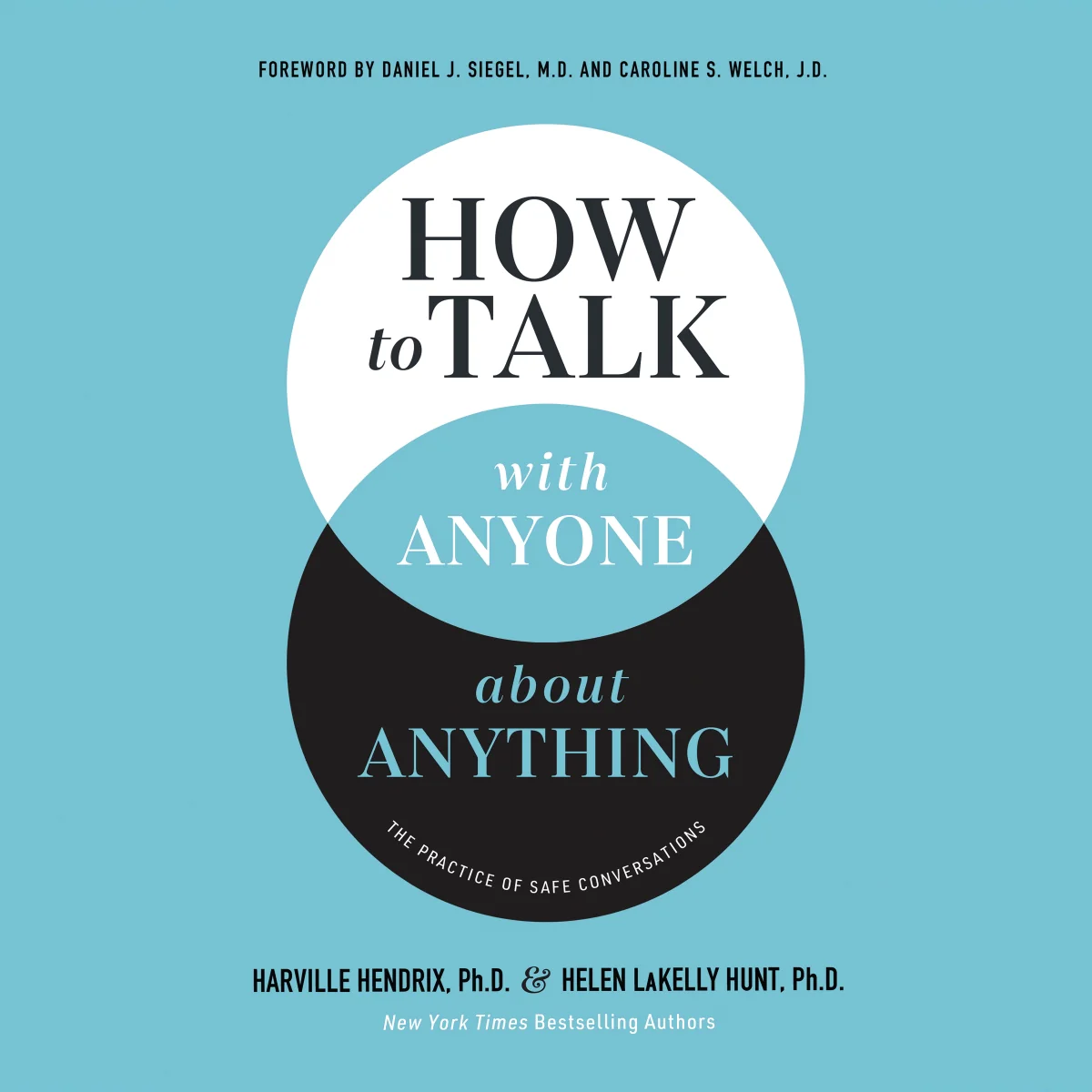 How to Talk with Anyone about Anything: The Practice of Safe Conversations - Audiobook (Unabridged)