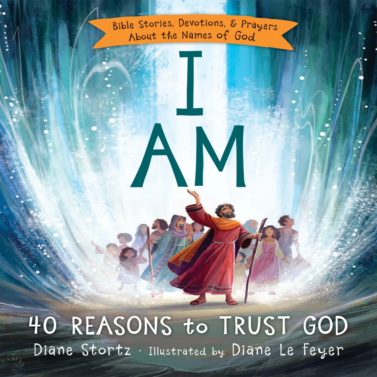 I Am: 40 Bible Stories, Devotions, and Prayers About the Names of God - Audiobook (Unabridged)