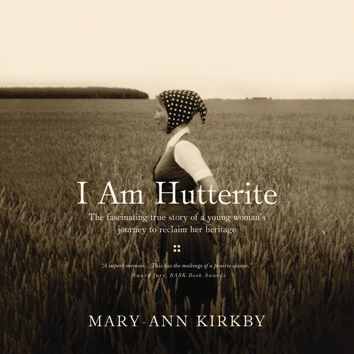 I Am Hutterite: The Fascinating True Story of a Young Woman's Journey to reclaim Her Heritage - Audiobook (Unabridged)