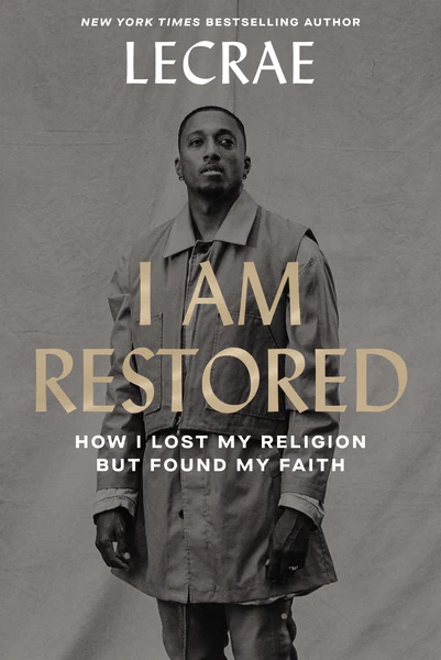 I Am Restored: How I Lost My Religion but Found My Faith - Image 2
