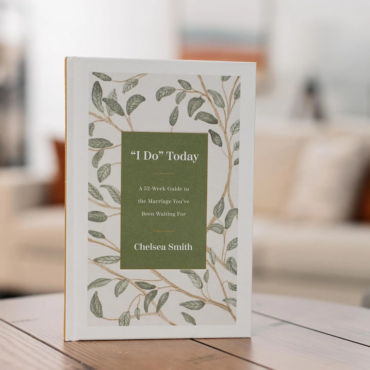 "I Do" Today: A 52-Week Guide to the Marriage You've Been Waiting For - Image 3