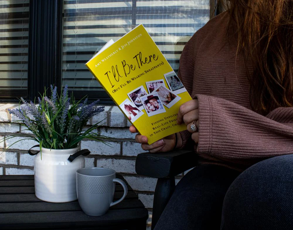 I'll Be There (But I'll Be Wearing Sweatpants): Finding Unfiltered, Real-Life Friendships in This Crazy, Chaotic World - Image 4