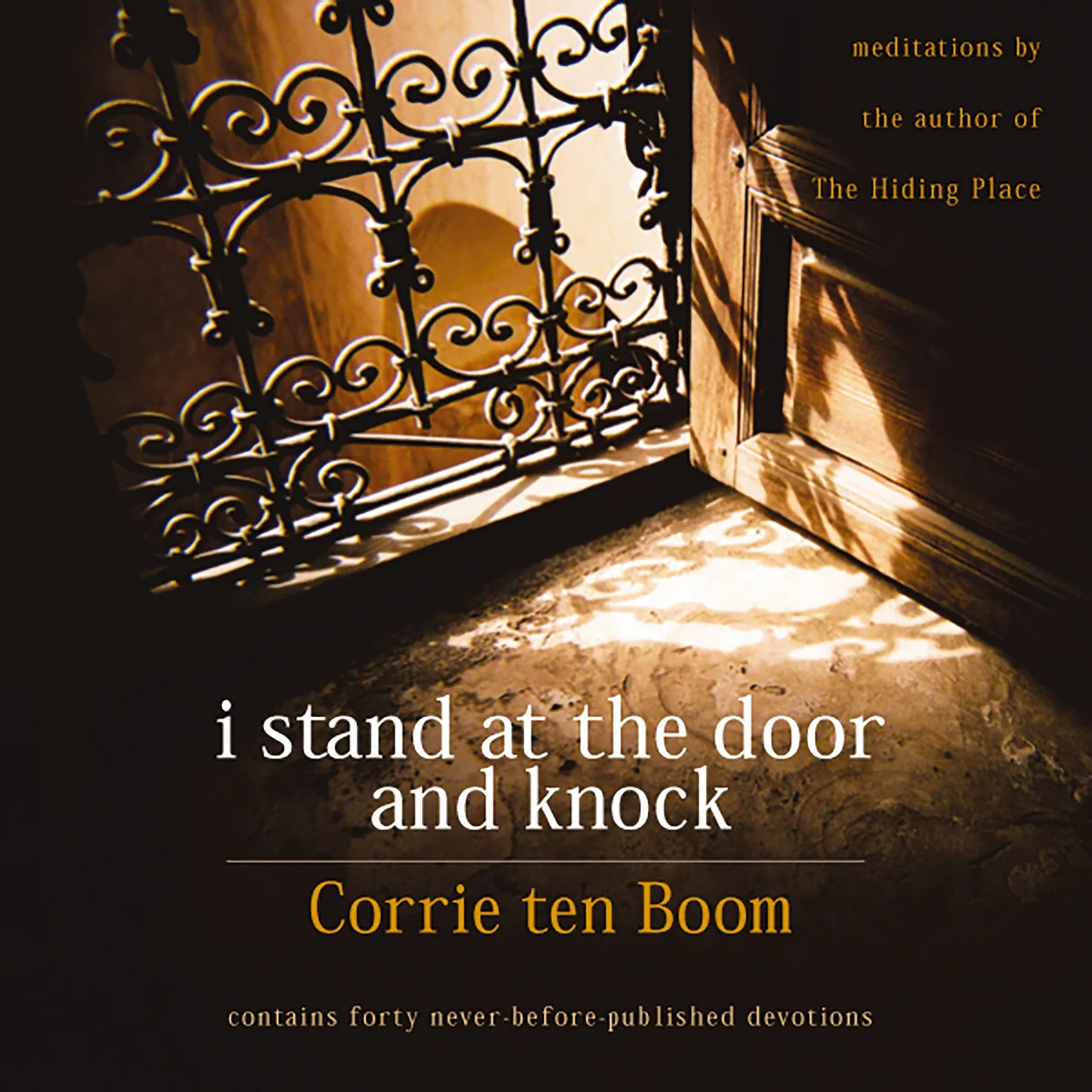I Stand at the Door and Knock: Meditations by the Author of The Hiding Place - Audiobook (Unabridged)