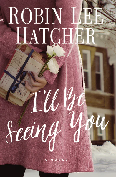 I'll Be Seeing You: A Split-Time Inspirational Romance