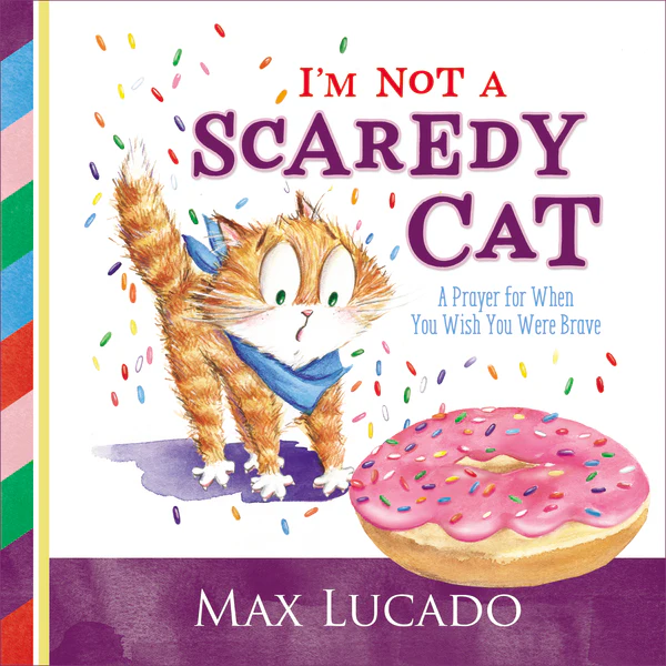 I'm Not a Scaredy Cat: A Prayer for When You Wish You Were Brave - Image 2