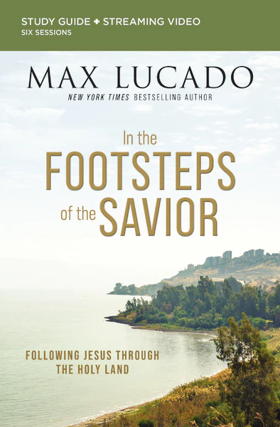 In the Footsteps of the Savior Bible Study Guide plus Streaming Video: Following Jesus Through the Holy Land - Image 2