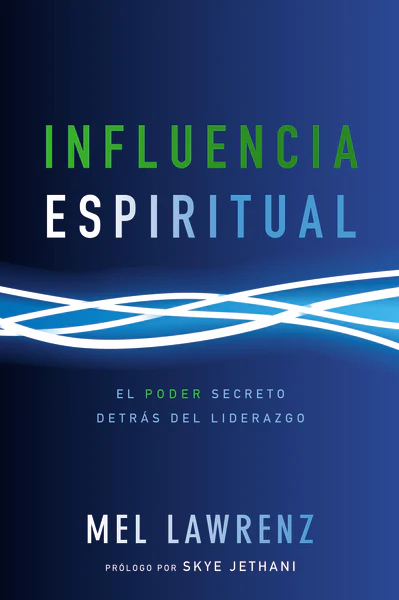 Influencia Espiritual: El poder secreto detrás del liderazgo - Image 2