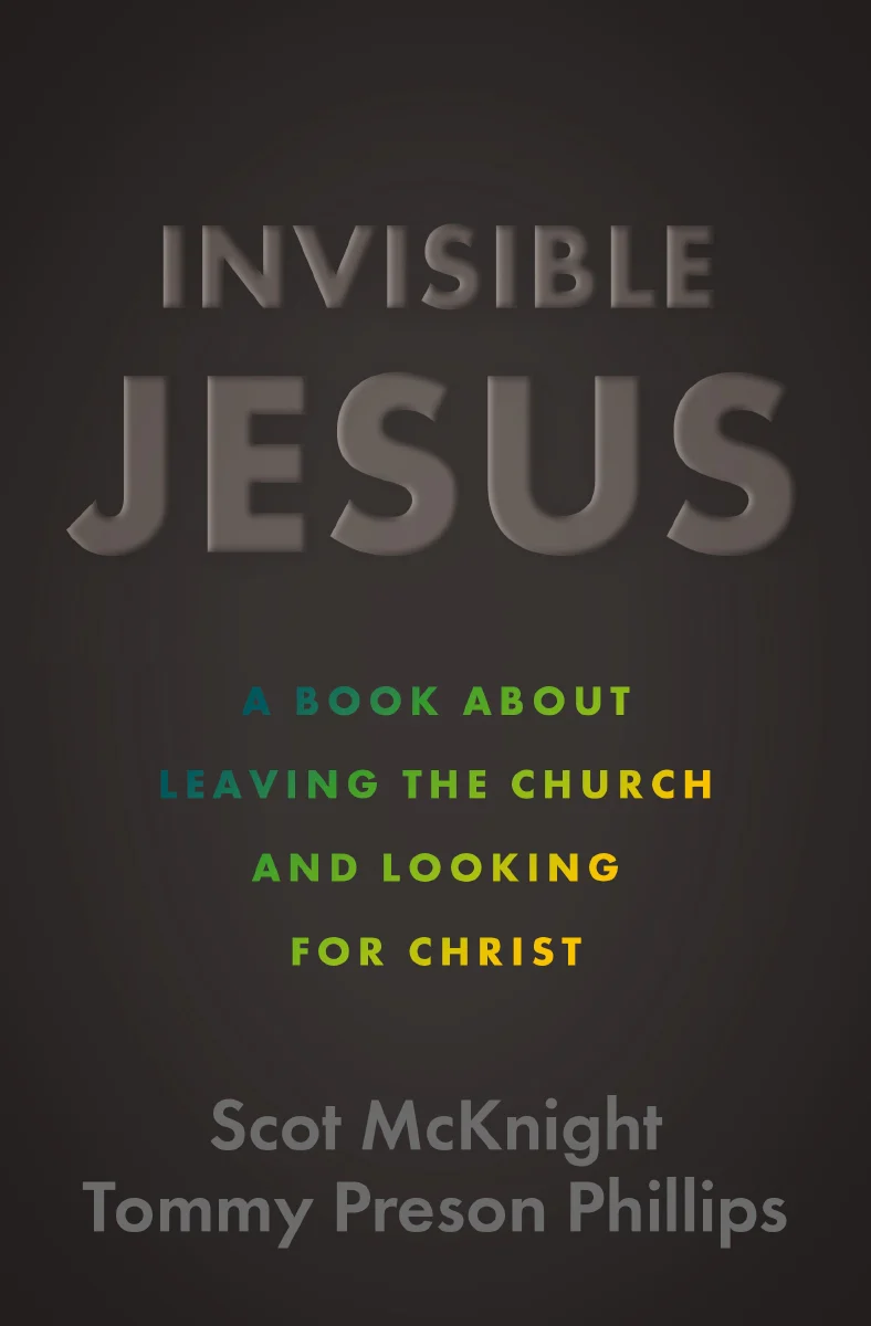 Invisible Jesus: A Book about Leaving the Church and Looking for Christ - Image 2