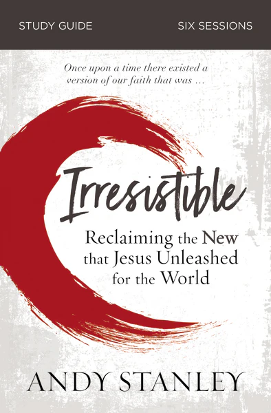 Irresistible Bible Study Guide: Reclaiming the New That Jesus Unleashed for the World - Image 2