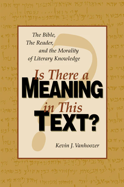Is There a Meaning in This Text?: The Bible, the Reader, and the Morality of Literary Knowledge - Image 2