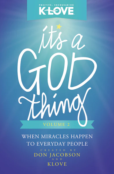 It's a God Thing Volume 2: When Miracles Happen to Everyday People - Image 2