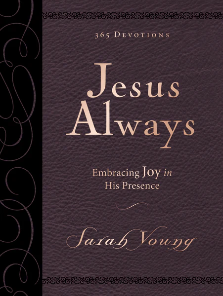 Jesus Always, Large Text Leathersoft, with Full Scriptures: Embracing Joy in His Presence (A 365-Day Devotional) – The Perfect Christian Gift for Lent and Easter