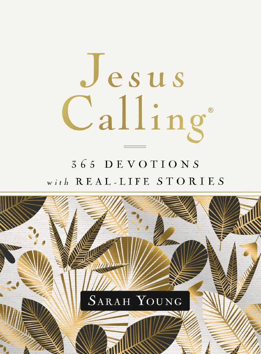 Jesus Calling, 365 Devotions with Real-Life Stories, Hardcover, with Full Scriptures: Encouragement and Reassurance for Daily Life (A 365-Day Devotional) – Perfect Christian Gift for Lent and Easter