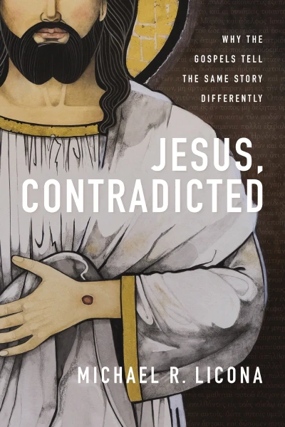 Jesus, Contradicted: Why the Gospels Tell the Same Story Differently - Image 2