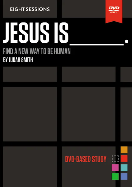 Jesus Is Video Study: Find a New Way to Be Human
