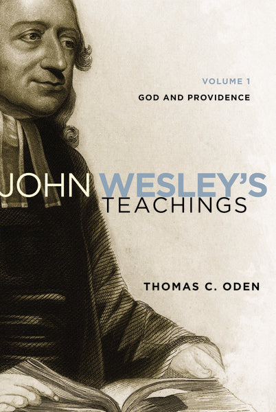 John Wesley's Teachings, Volume 1: God and Providence - Image 2