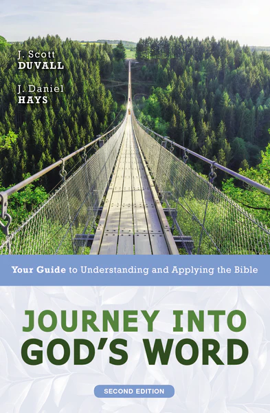 Journey into God's Word, Second Edition: Your Guide to Understanding and Applying the Bible - Image 2