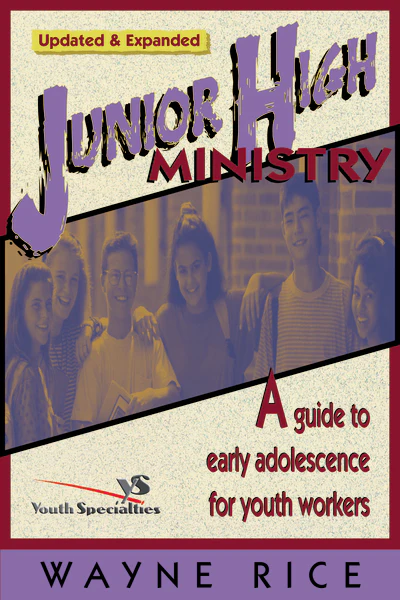 Junior High Ministry: A Guide to Early Adolescence for Youth Workers - Image 2