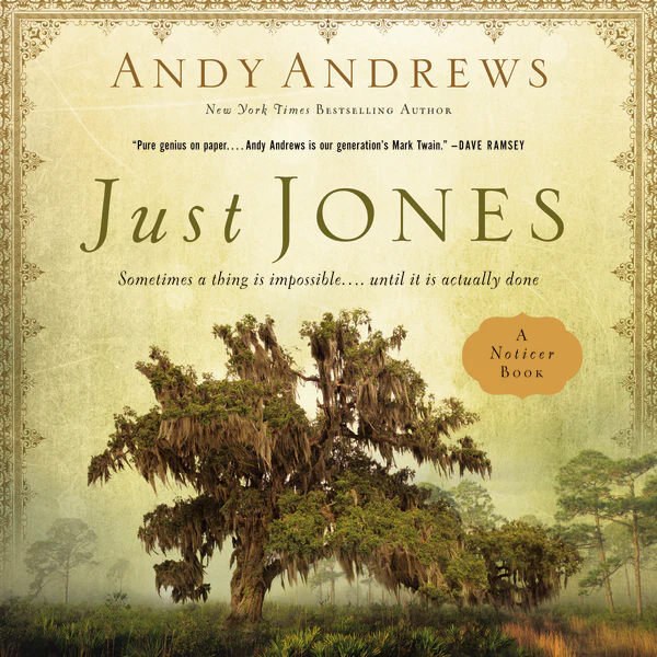Just Jones: Sometimes a Thing Is Impossible . . . Until It Is Actually Done (A Noticer Book) - Audiobook (Unabridged)