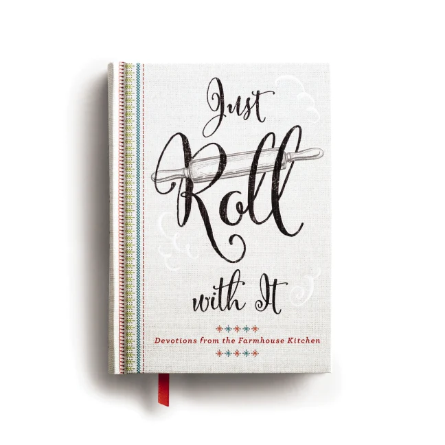 Just Roll With It: Devotions from the Farmhouse Kitchen - Image 2