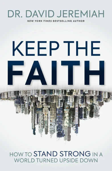 Keep the Faith: How to Stand Strong in a World Turned Upside-Down - Image 2